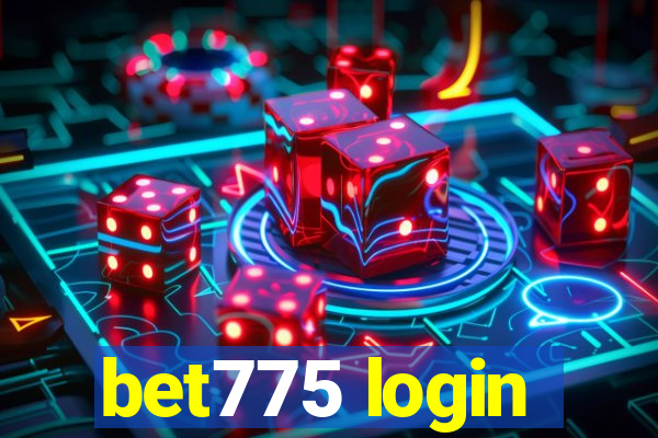 bet775 login